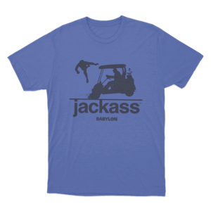 Jackass x Babylon Golf Cart Unisex T Shirt Blue